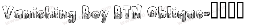 Vanishing Boy BTN Oblique字体转换